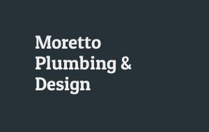 Moretto Plumbing & Design